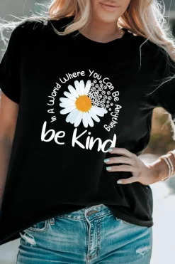 Clearance Dear-Lover be kind Daisy Slogan Print Crewneck Casual Tee Black