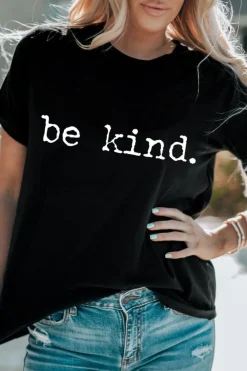 Sale Dear-Lover be kind Letter Print Round Neck Casual T Shirt Black