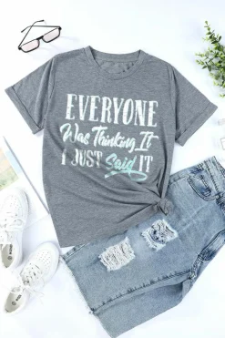 Sale Dear-Lover EVERYONE Was Thinking It Graphic Tee Gray
