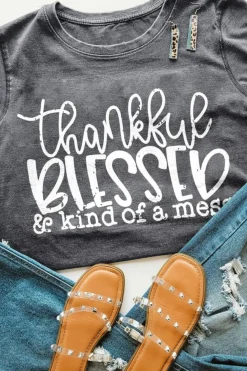 Discount Dear-Lover Thankful Blessed & Kind of a Mess Graphic Tee Gray