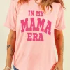Online Dear-Lover IN MY MAMA ERA Crew Neck Graphic T Shirt Pink