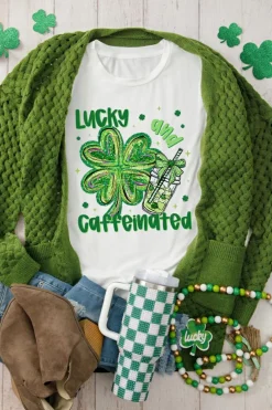 New Dear-Lover Lucky and Caffeinated Clover Graphic St Patrick Tee White