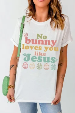 Clearance Dear-Lover No bunny loves you like Jesus Graphic Easter Day T-shirt White