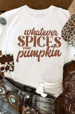 New Dear-Lover Whatever Spices Your Pumpkin Graphic Tee White